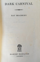 Load image into Gallery viewer, Dark Carnival, Ray Bradbury, First Published in Great Britain c1948  Rare Book